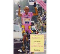 Pantani e io. Un kriss nella schiena