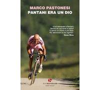 Pantani era un dio
