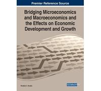 Pantelis C. Kos Bridging Microeconomics and Macroeconomics an (Copertina rigida)