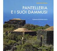 Pantelleria e i suo dammusi