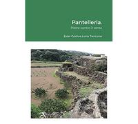 Pantelleria.: Pietre contro il vento