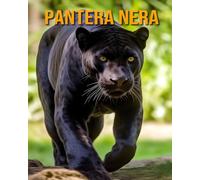 Pantera nera: (Libri sugli animali per bambini)