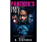 Panther's Prey: A Steamy BWWM interracial Multicultural Seer Paranormal Shifter Reverse Harem Enemies to Lovers Romance