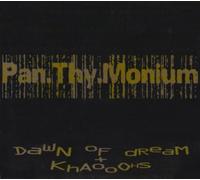 Panthymonium - Dawn of Dream/Khaooohs