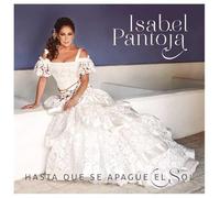 Pantoja, Isabel - Hasta Que Se Apague El Sol