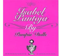 Pantoja, Isabel - Isabel Pantoja By Pumpin' Dolls