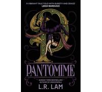 Pantomime: first in a gorgeous magical trilogy about a circus performer, set in Victorian Scotland