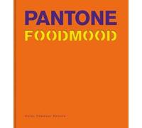Pantone foodmood. Ediz. inglese