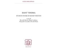 Pant'ònoma. Studi in onore di Mauro Visentin