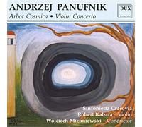 Panufnik, Andrzej - Arbor Cosmica/Violin Concerto