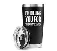 Panvola 'I'm Billing You For This Conversation ' Bicchiere termico per avvocato, avvocato, assistente legale, studente, bicchieri da laurea in acciaio inossidabile e coperchio rimovibile (20 once)