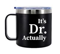 Panvola It's Dr Actually Doctor Gifts Tazza da caffè isolata da 396,9 g con manico e coperchio, regalo di laurea per studenti di dottorato di ricerca, da mamma, papà a figlia, figlio, in acciaio inox,