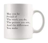 Panvola 'May You Be Proud Of The Work You Do The Person You Are The Difference You Make ' Tazza da caffè in ceramica, regalo ispiratore, 11 once, bianco (11 once)