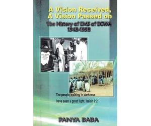 Panya Baba Baba A Vision Received, A Vision Passed On The History of (Tascabile)