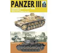 Dennis Oliver Panzer III, German Army Light Tank (Tascabile) Tank Craft