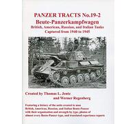 PANZER TRACTS NO. 19-2: BEUTE-PANZERKAMPFWAGEN