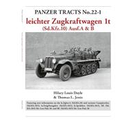 Panzer Tracts No.22-1: leichter Zugkraftwagen 1t (Sd.Kfz.10) Ausf.A & B