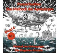 Panzerbestien: Das Malbuch der Apokalypse: Himmel des Untergangs: Die fliegende Armada