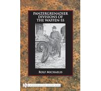 Rolf Michaelis Panzergrenadier Divisions of the Waffen-SS (Copertina rigida)