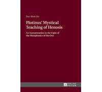 Pao-Shen Ho Plotinus’ Mystical Teaching of Henosis (Copertina rigida)