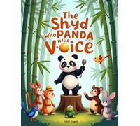 Pao the Panda Finds His Roar: A Heartwarming Story About Courage, Confidence, and Finding Your Voice