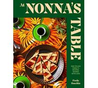 Paola Bacchia At Nonna’s Table (Copertina rigida)