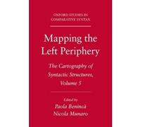 Paola Beninca Mapping the Left Periphery (Tascabile)
