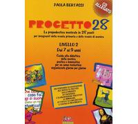 PAOLA BERTASSI - PROGETTO 28 - LIVELLO 2 + CD AUDIO (GUIDA DELL'INSEGNANTE)