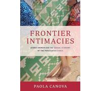 Paola Canova Frontier Intimacies (Copertina rigida)