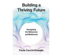 Paola Cecchi-Dimeglio Building a Thriving Future (Copertina rigida)