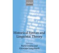 Paola Crisma Historical Syntax and Linguistic Theory (Copertina rigida)
