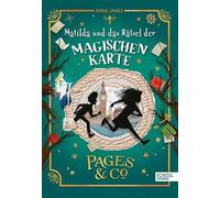 Paola Escobar Anna Pages & Co. (Band 3): Matilda und das Räts (Copertina rigida)