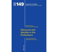 Paola Evangelisti Allori Discourse and Identity in the Professions (Tascabile)