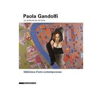 Paola Gandolfi. La recherche de ma mere. Ediz. italiana e inglese