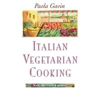 Paola Gavin Italian Vegetarian Cooking, New, Revised (Tascabile)