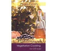 Paola Gavin Mediterranean Vegetarian Cooking (Tascabile)