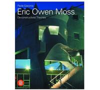 Paola Giaconia Eric Owen Moss (Tascabile)