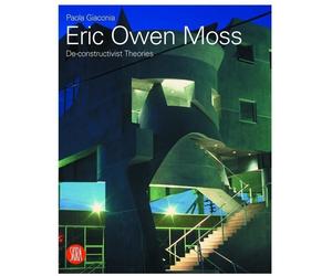 Paola Giaconia Eric Owen Moss (Tascabile)
