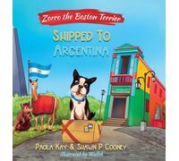 Paola Kay Zorro the Boston Terrier (Copertina rigida)