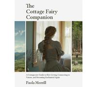Paola Merrill The Cottage Fairy Companion (Copertina rigida)