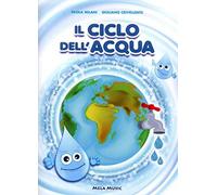 Paola Milani Giuliano Crivellente Il ciclo dell'acqua. Con CD-Audio (Tascabile)