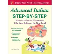 Paola Nanni-Tate Advanced Italian Step-by-Step (Tascabile)
