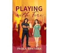 Paola Santana Playing with Fire (Tascabile) Playing with Fire