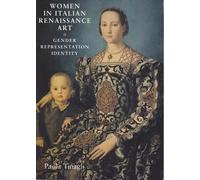 Paola Tinagli Women in Italian Renaissance Art (Tascabile)