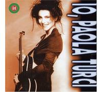Paola Turci - Io Paola Turci
