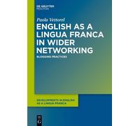 Paola Vettorel English as a Lingua Franca in Wider Networking (Copertina rigida)