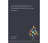 Paola Vighi Ewa Early Geometrical Thinking in the Environment (Copertina rigida)