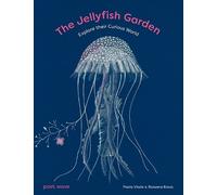 Paola Vitale The Jellyfish Garden (Copertina rigida)
