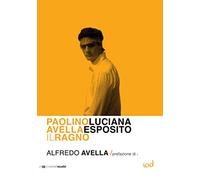 Paolino Avella. Il ragno
