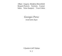 Paolo Albani Marcel Bénabou Camille Bloomf Georges Perec trent'anni (Tascabile)